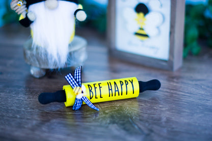 BEE HAPPY MINI Rolling Pin, Bumble Bee rolling pin, Honey Bee, Teacher Gift, Neighbor Gift, mini rolling pins, Tier tray decor